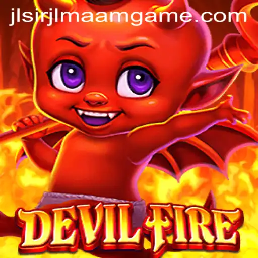 Exploring the Thrilling World of DevilFire: A Unique Gaming Experience